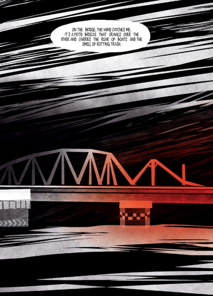 A large panel shows a black, white, and red illustration of a bridge with water below. A text bubble in the top left reads: “On the bridge, the wind catches me. It’s a fetid breeze that crawls over the river and carries the roar of boats and the smell of rotting trash.” Another text box in the bottom right reads, “It comes crashing from every direction. I am defenseless.”