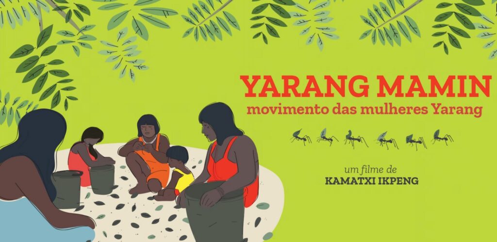 An illustration features five people crouching in a circle beside pails against a bright green background with green leaves around its perimeter. To their right, red text reads, “Yarang mamin: movimento das mulheres Yarang.”