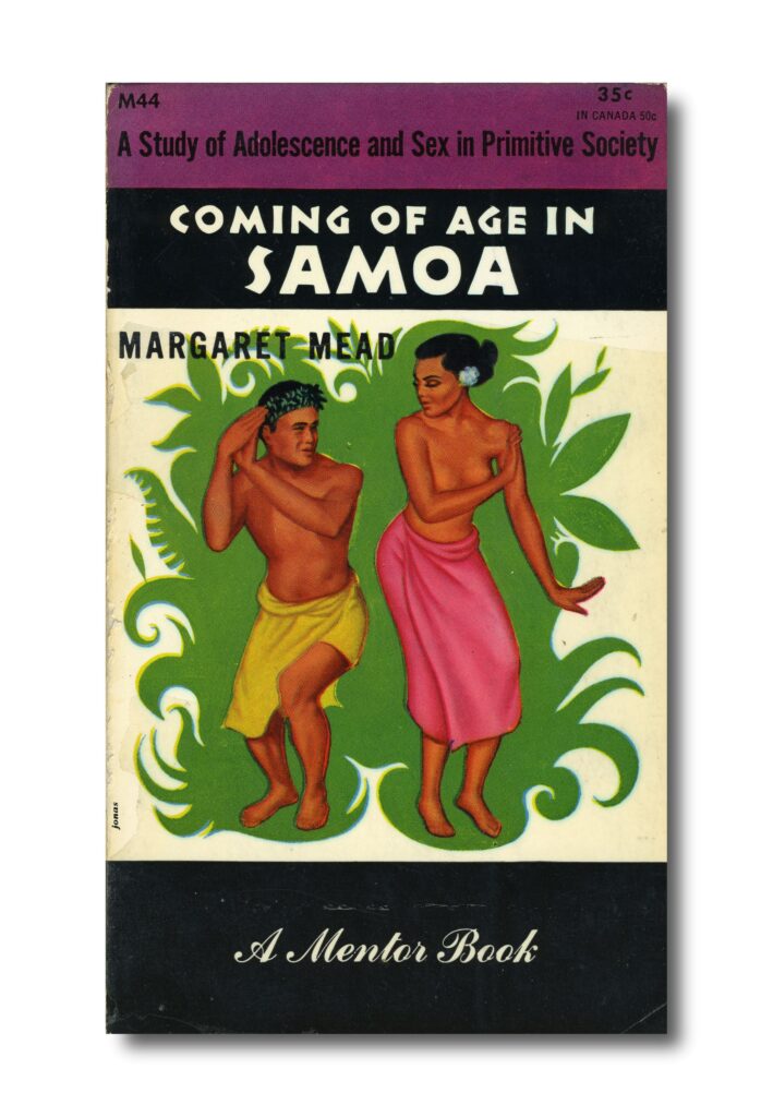 A book cover shows two people with wraps around their lower bodies and naked on top dancing close to each other. The text reads, Coming of Age in Samoa: A Study of Adolescence and Sex in Primitive Society. Margaret Mead’s name is printed near the dancers.